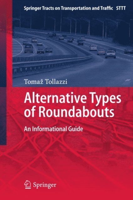 Tomaz Tollazzi - Alternative Types of Roundabouts, E-bok