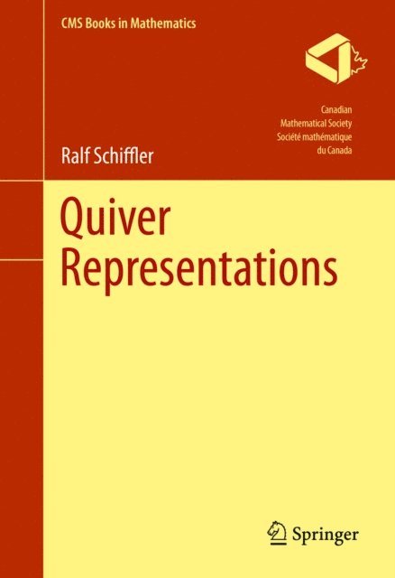 Ralf Schiffler - Quiver Representations, E-bok