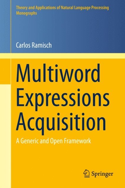 Carlos Ramisch - Multiword Expressions Acquisition, E-bok