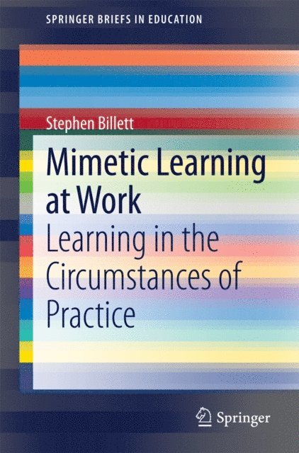 Stephen Billett - Mimetic Learning at Work, E-bok