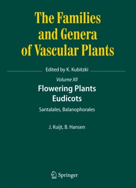 Bertel Hansen (deceased), Job Kuijt - Flowering Plants. Eudicots, E-bok