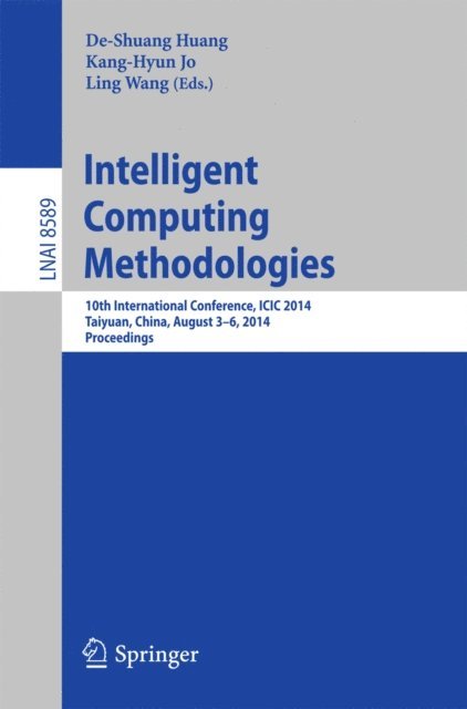 Ling Wang, Kang-Hyun Jo, De-Shuang Huang - Intelligent Computing Methodologies, E-bok
