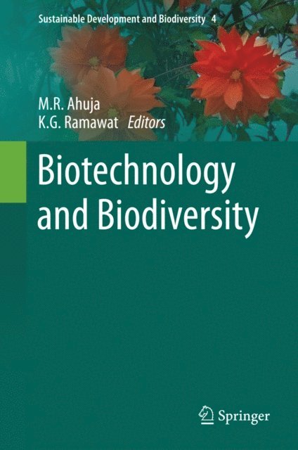 K.G. Ramawat, M. R. Ahuja - Biotechnology and Biodiversity, E-bok