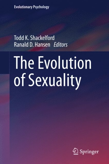 Ranald D. Hansen, Todd K. Shackelford - Evolution of Sexuality, E-bok