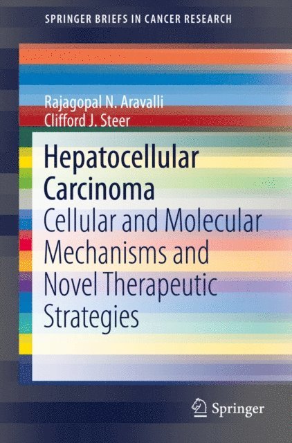 Clifford J. Steer, Rajagopal N. Aravalli - Hepatocellular Carcinoma, E-bok