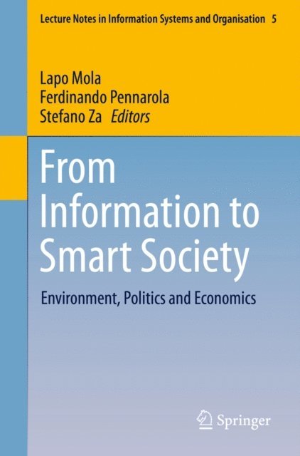 Stefano Za, Ferdinando Pennarola, Lapo Mola - From Information to Smart Society, E-bok