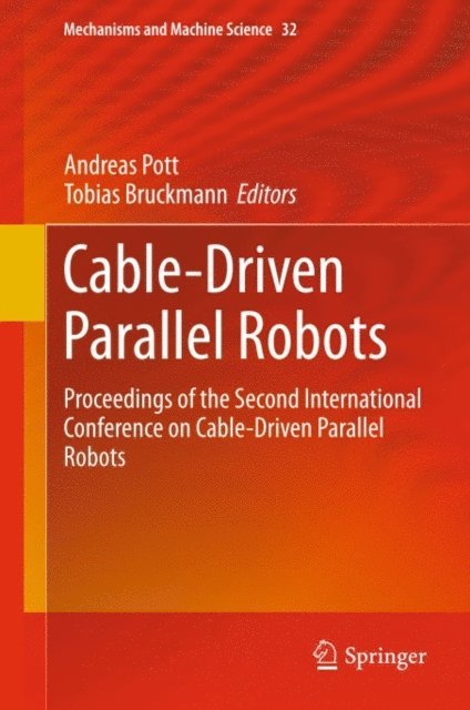 Tobias Bruckmann, Andreas Pott - Cable-Driven Parallel Robots, E-bok