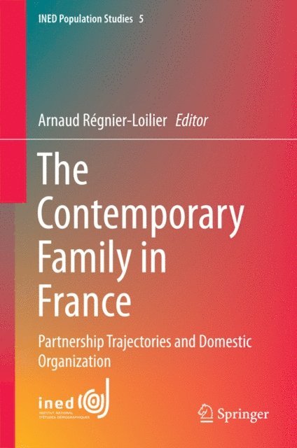 Arnaud Regnier-Loilier - Contemporary Family in France, E-bok