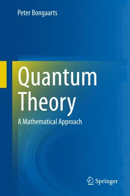 Peter Bongaarts - Quantum Theory, E-bok. Tillgänglighet: Lägg i varukorg