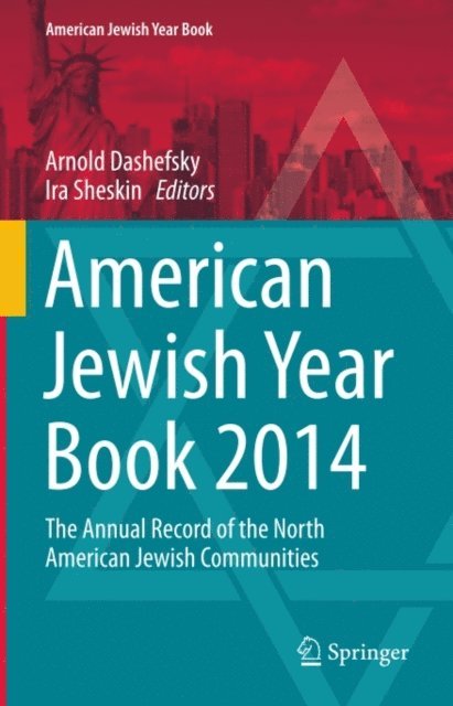Ira Sheskin, Arnold Dashefsky - American Jewish Year Book 2014, E-bok