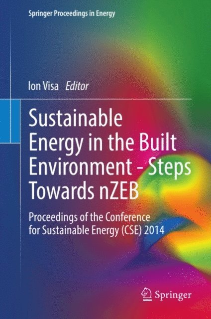 Ion Visa - Sustainable Energy in the Built Environment - Steps Towards nZEB, E-bok