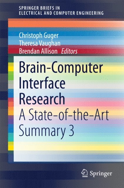 Brendan Allison, Theresa Vaughan, Christoph Guger - Brain-Computer Interface Research, E-bok