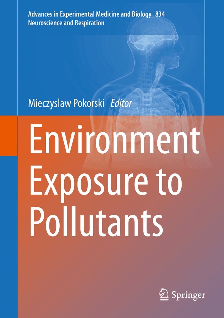 Mieczyslaw Pokorski - Environment Exposure to Pollutants, Inbunden