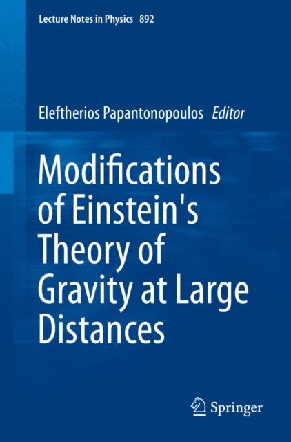 Eleftherios Papantonopoulos - Modifications of Einstein's Theory of Gravity at Large Distances, E-bok