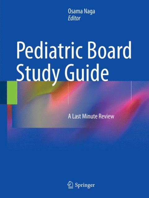 Osama Naga - Pediatric Board Study Guide, E-bok