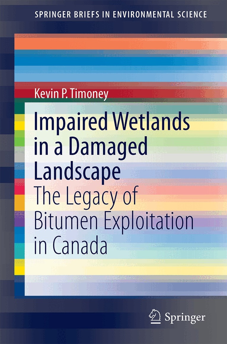 Impaired Wetlands in a Damaged Landscape
