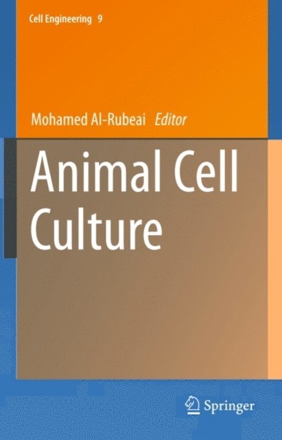 Mohamed Al-Rubeai - Animal Cell Culture, E-bok