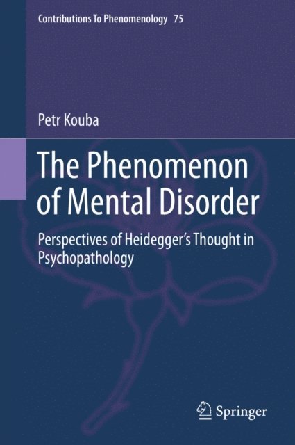 Petr Kouba - Phenomenon of Mental Disorder, E-bok