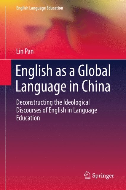 Lin Pan - English as a Global Language in China, E-bok