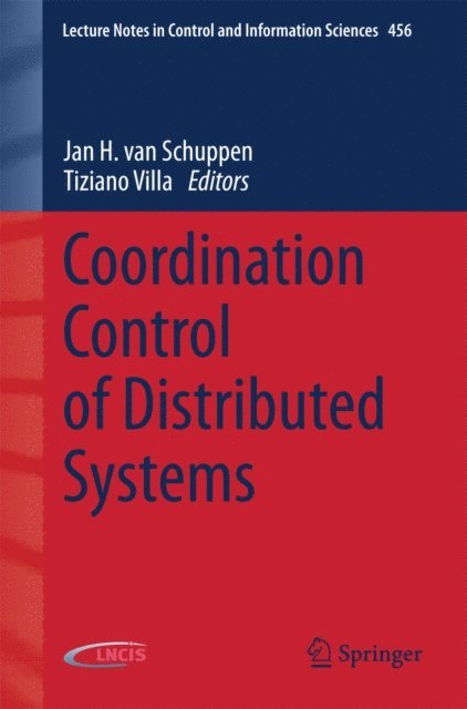 Tiziano Villa, Jan H. van Schuppen - Coordination Control of Distributed Systems, E-bok