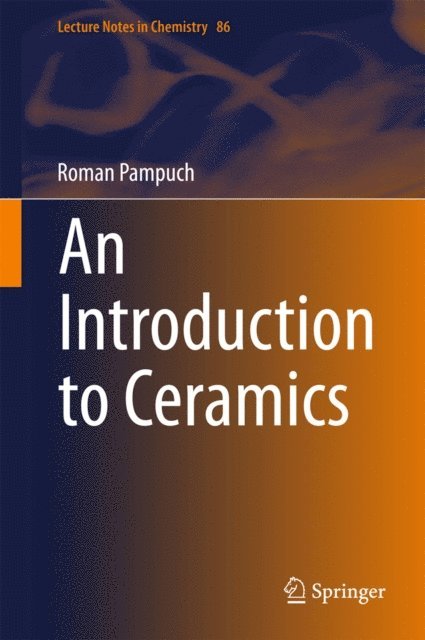 Roman Pampuch - Introduction to Ceramics, E-bok