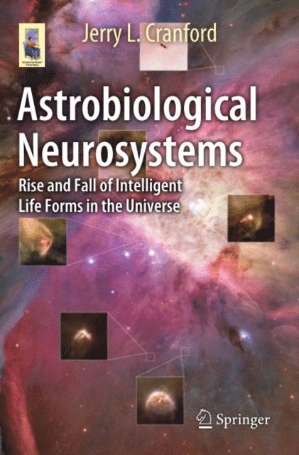 Jerry L. Cranford - Astrobiological Neurosystems, E-bok. Tillgänglighet: Lägg i varukorg