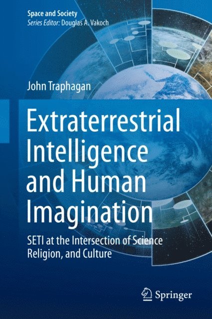 John Traphagan - Extraterrestrial Intelligence and Human Imagination, E-bok