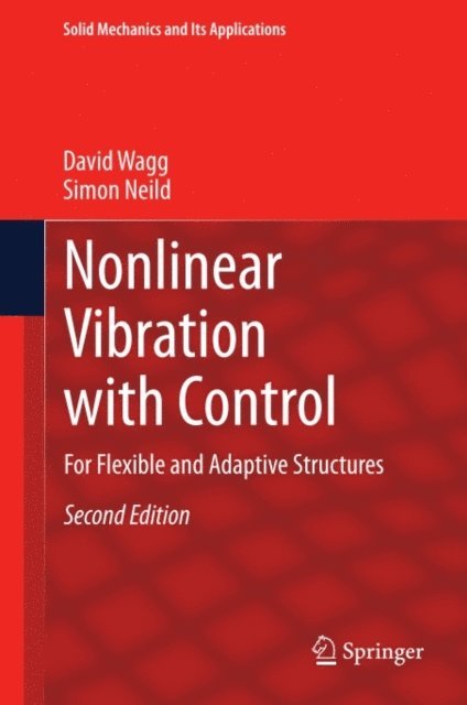 Simon Neild, David Wagg - Nonlinear Vibration with Control, E-bok