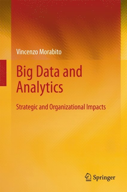 Vincenzo Morabito - Big Data and Analytics, E-bok