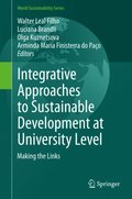 Integrative Approaches to Sustainable Development at University Level