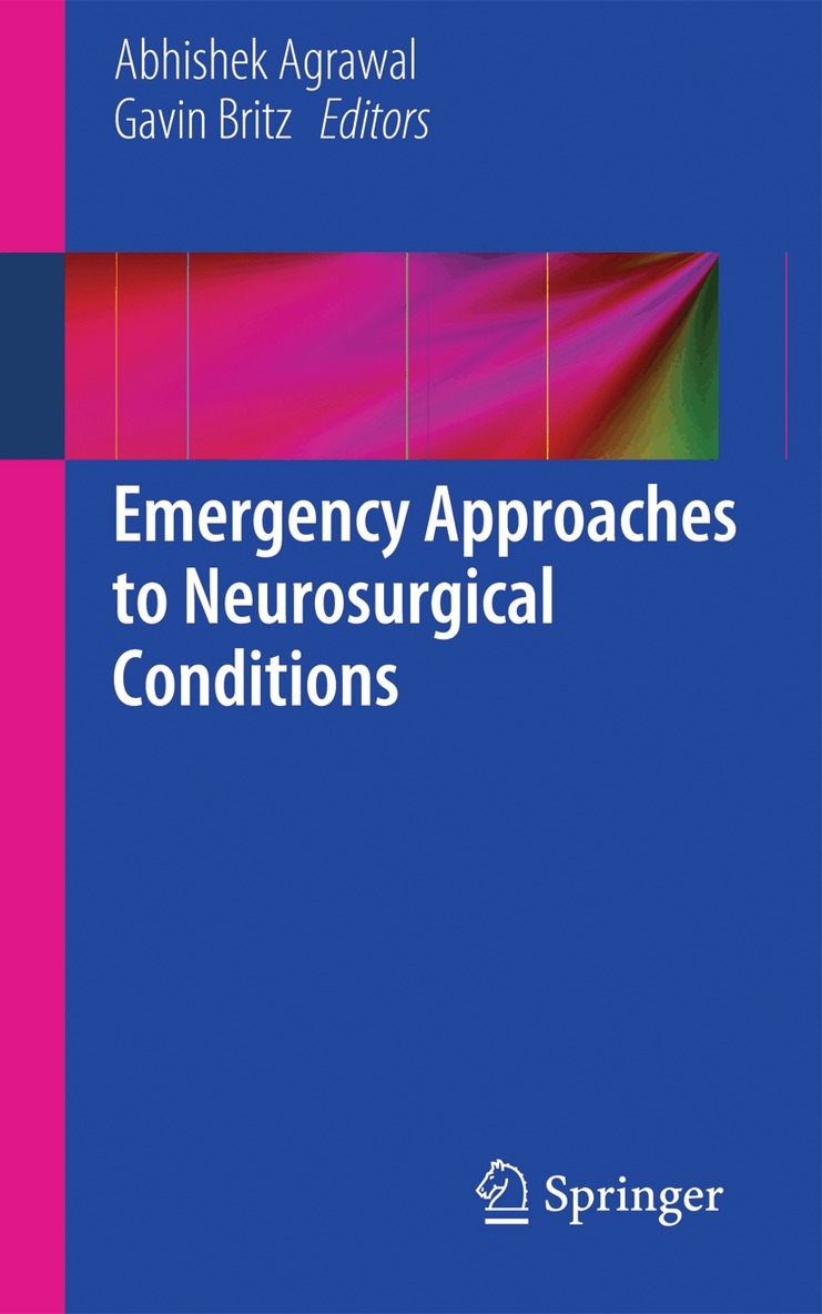 Abhishek Agrawal, Gavin Britz - Emergency Approaches to Neurosurgical Conditions, Häftad. Tillgänglighet: Lägg i varukorg