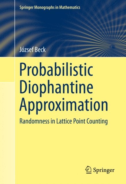 Jozsef Beck - Probabilistic Diophantine Approximation, E-bok