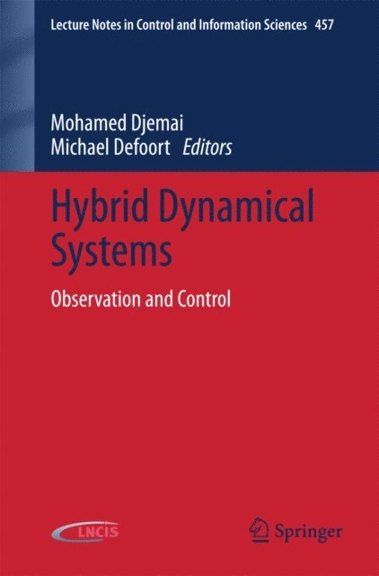 Michael Defoort, Mohamed Djemai - Hybrid Dynamical Systems, E-bok