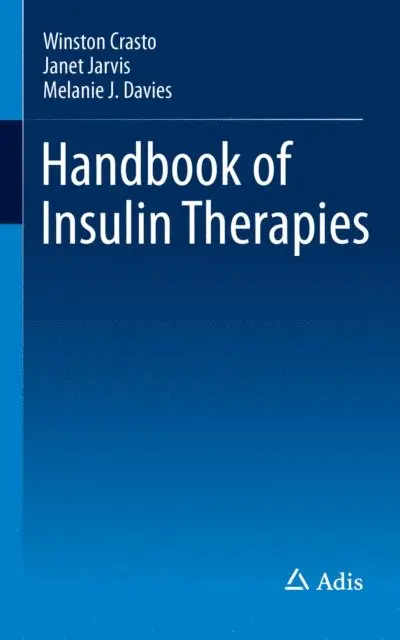 Melanie J. Davies, Janet Jarvis, Winston Crasto - Handbook of Insulin Therapies, E-bok. Tillgänglighet: Lägg i varukorg