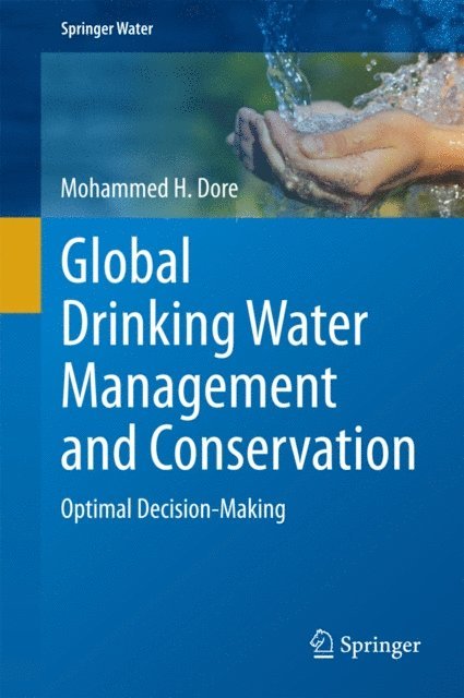 Mohammed H. Dore - Global Drinking Water Management and Conservation, E-bok. Tillgänglighet: Lägg i varukorg