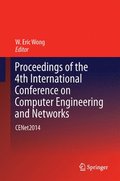 Proceedings of the 4th International Conference on Computer Engineering and Networks