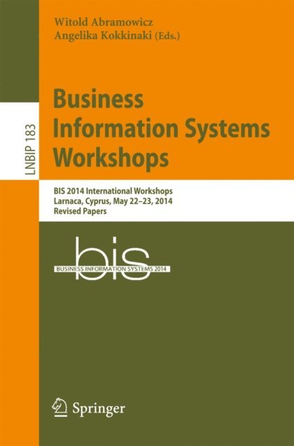 Angelika Kokkinaki, Witold Abramowicz - Business Information Systems Workshops, E-bok