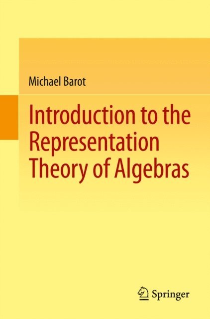 Michael Barot - Introduction to the Representation Theory of Algebras, E-bok