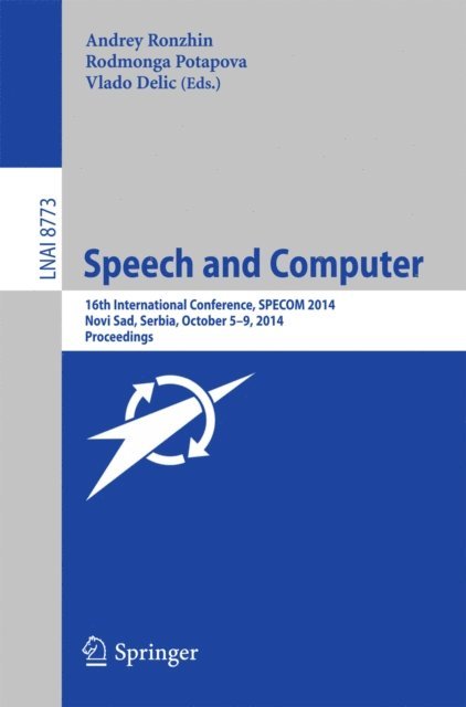 Delic Vlado, Rodmonga Potapova, Andrey Ronzhin - Speech and Computer, E-bok