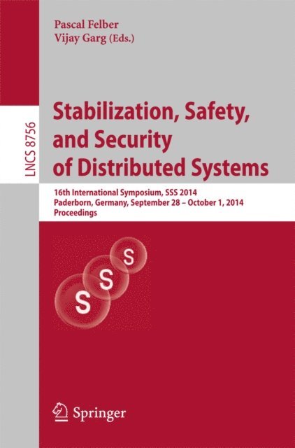Vijay Garg, Pascal Felber - Stabilization, Safety, and Security of Distributed Systems, E-bok