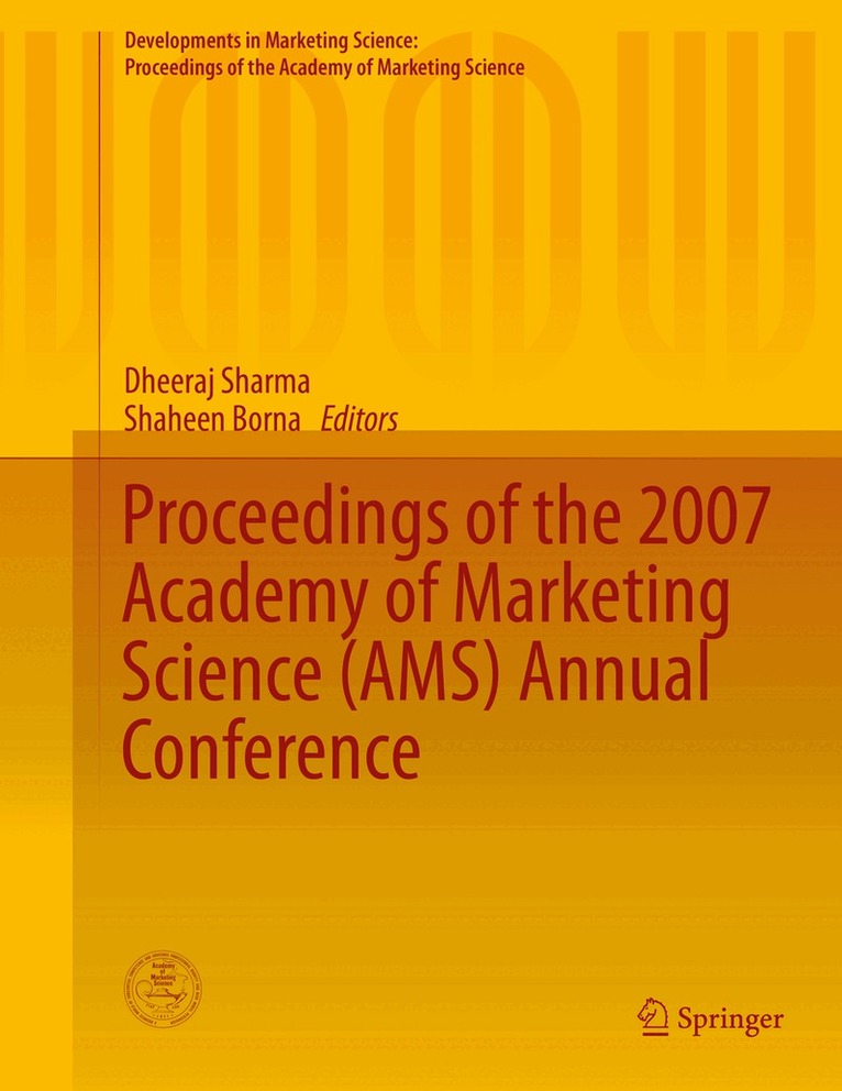 Dheeraj Sharma, Shaheen Borna - Proceedings of the 2007 Academy of Marketing Science (AMS) Annual Conference, Inbunden