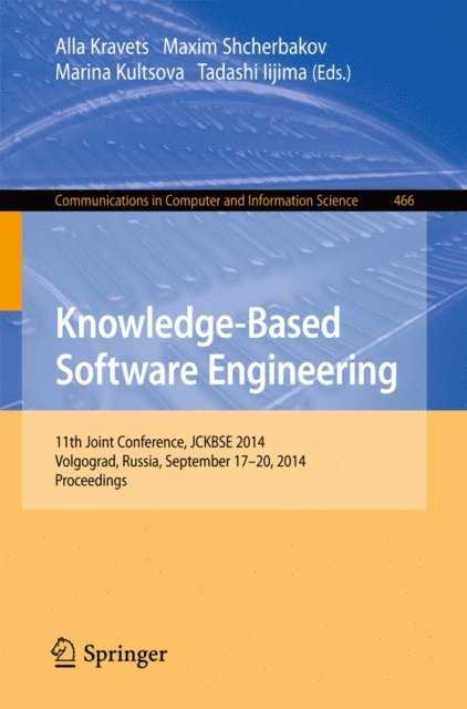 Tadashi Iijima, Marina Kultsova, Maxim Shcherbakov, Alla Kravets - Knowledge-Based Software Engineering, E-bok