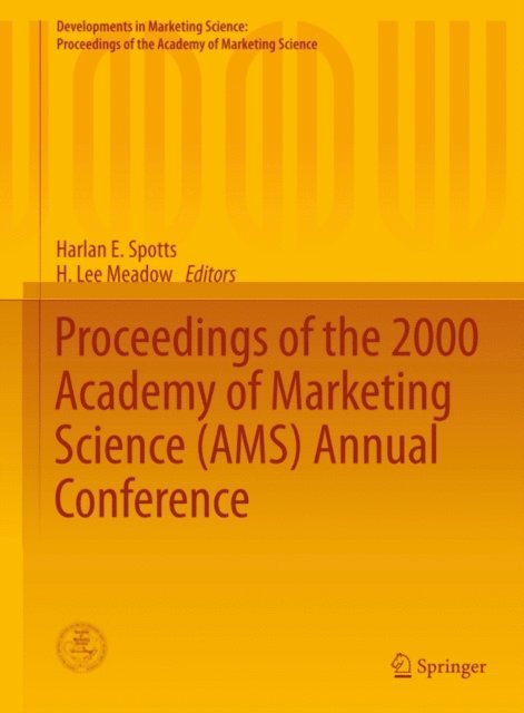 H. Lee Meadow, Harlan E. Spotts - Proceedings of the 2000 Academy of Marketing Science (AMS) Annual Conference, E-bok