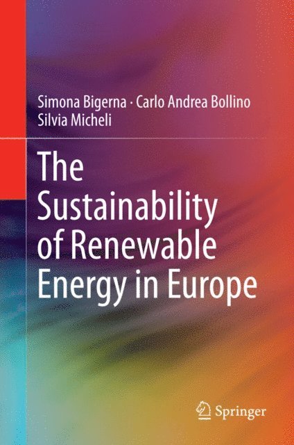 Silvia Micheli, Carlo Andrea Bollino, Simona Bigerna - Sustainability of Renewable Energy in Europe, E-bok