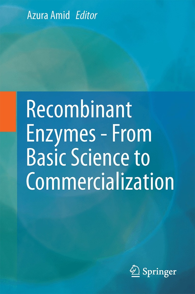 Azura Amid - Recombinant Enzymes - From Basic Science to Commercialization, Inbunden