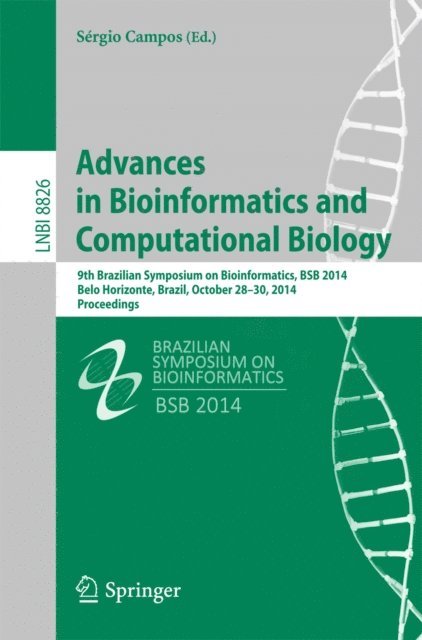 Sergio Campos - Advances in Bioinformatics and Computational Biology, E-bok