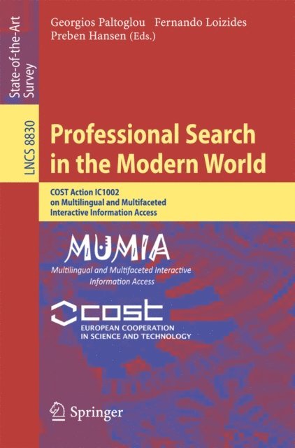 Preben Hansen, Fernando Loizides, Georgios Paltoglou - Professional Search in the Modern World, E-bok