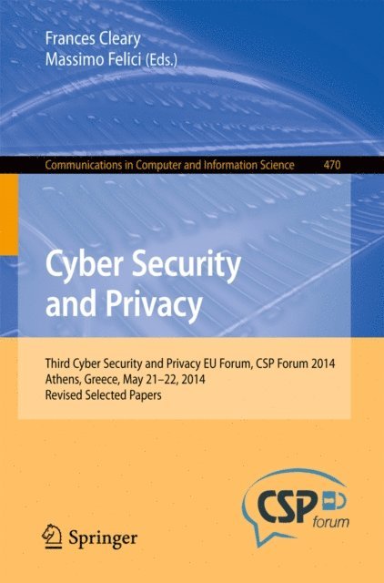 Massimo Felici, Frances Cleary - Cyber Security and Privacy, E-bok