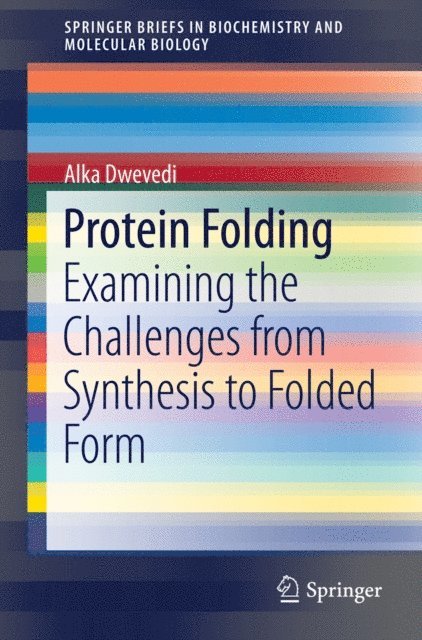 Alka Dwevedi - Protein Folding, E-bok