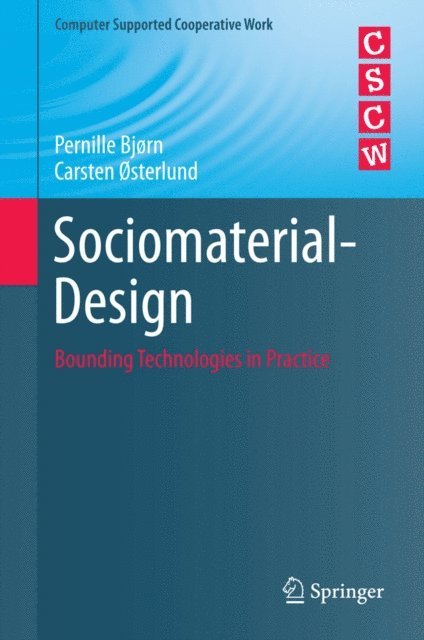 Carsten osterlund, Pernille Bjorn - Sociomaterial-Design, E-bok